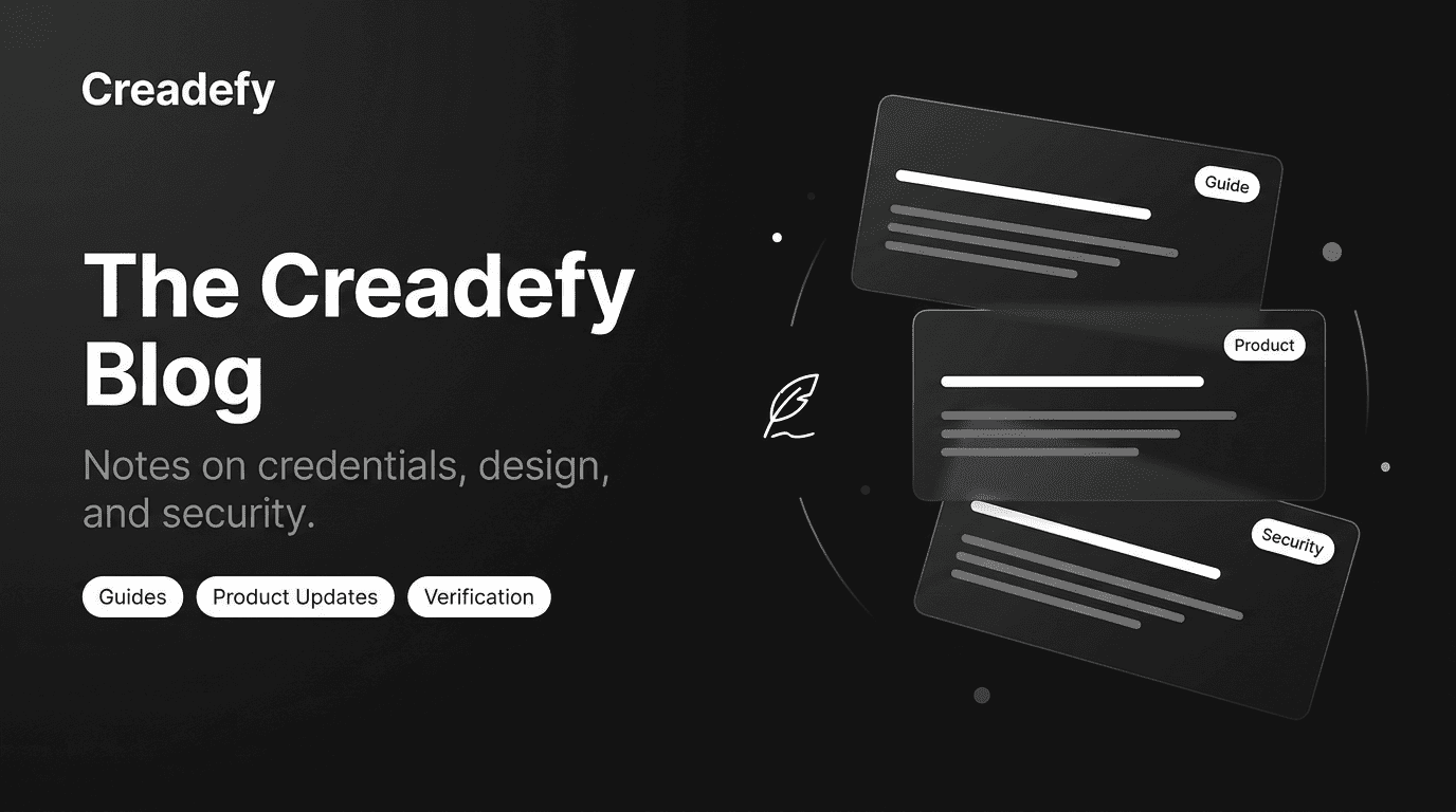 Creadefy Blog – Product Updates, Security, and Credential Design